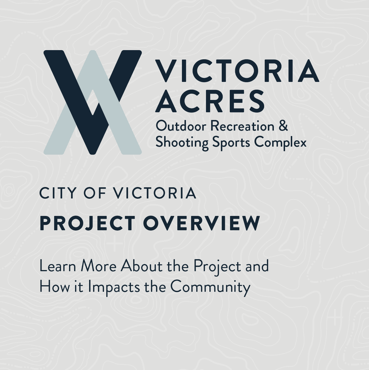 Victoria Acres Project Overview